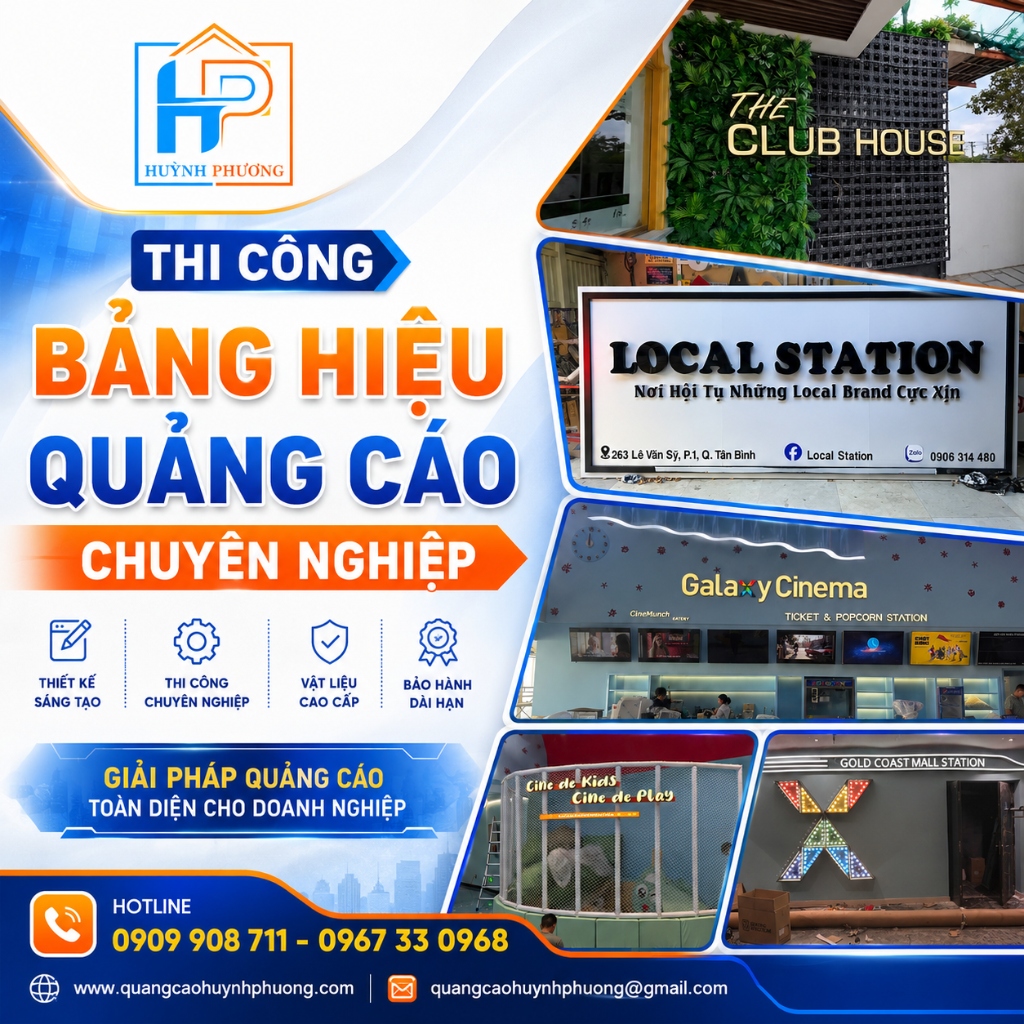 Dịch vụ thi công bảng hiệu quảng cáo trọn gói Huỳnh Phương